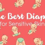 best diapers for babies with sensitive skin