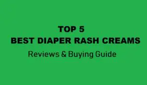 Best Diaper Rash Creams